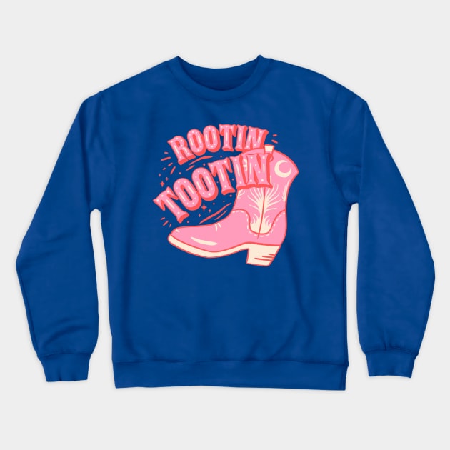 Rootin Tootin | Cowboy Boot Pink Cowgirl Boots Saying Quote Crewneck Sweatshirt by anycolordesigns